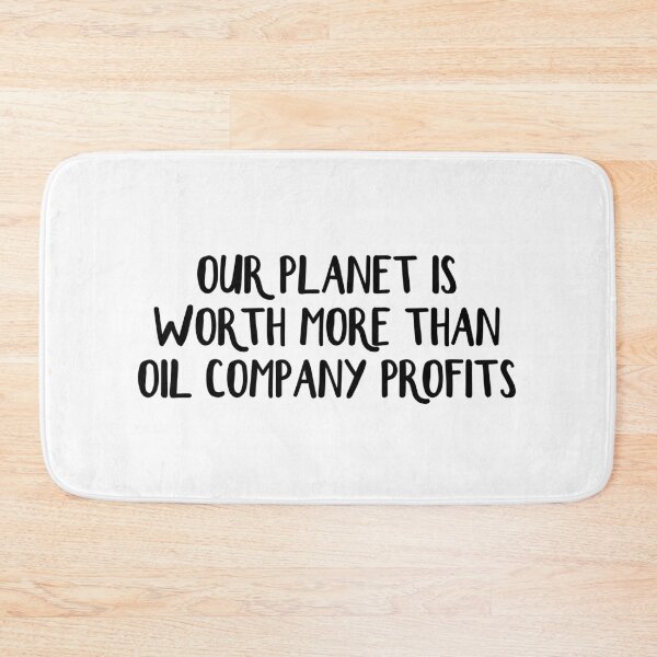 Item preview, Our planet is worth more than oil company profits designed and sold by allthetees.