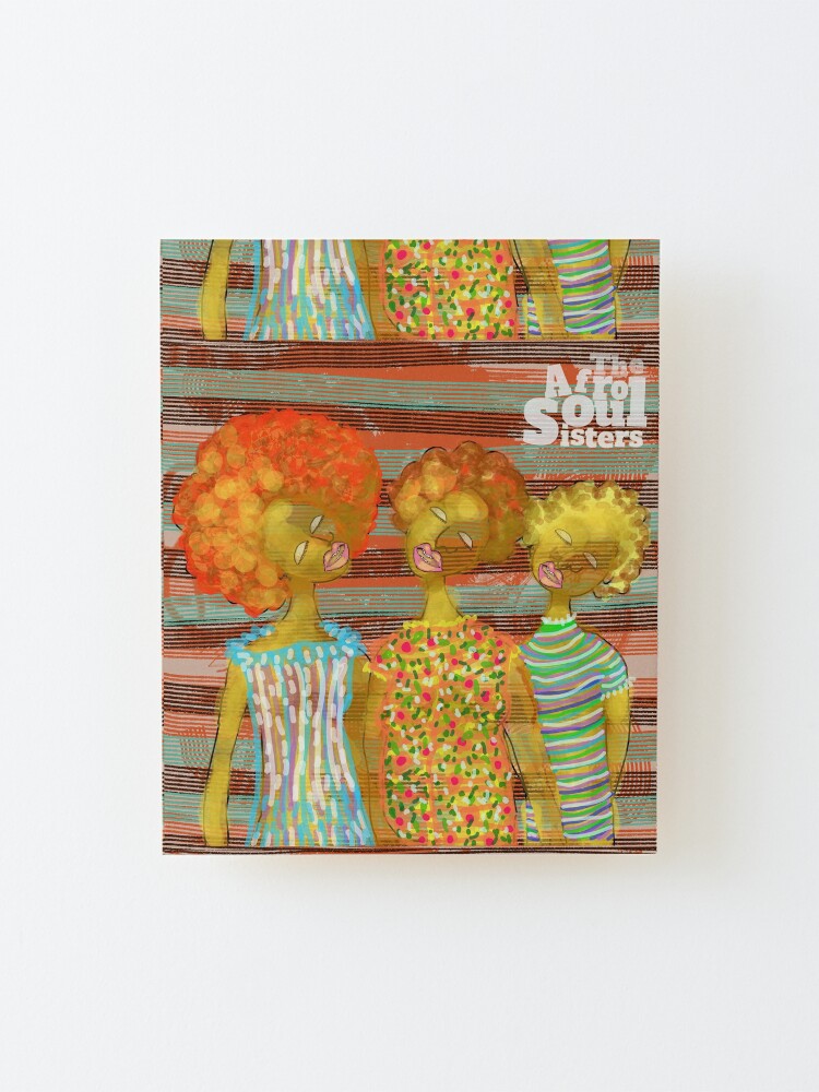 Alternate view of The AfroSoul Sisters Mounted Print