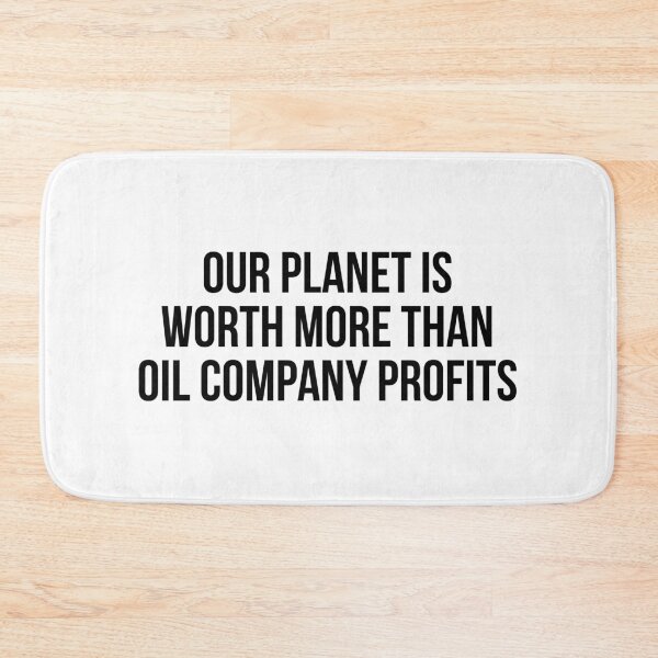 Item preview, Our planet is worth more than oil company profits designed and sold by allthetees.