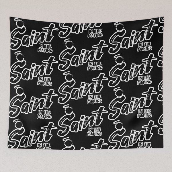 Item preview, Saint In The Making designed and sold by artjuniverse.