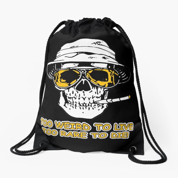 Hunter S Thompson Too Weird Shirt, Sticker, Hoodie, Mask Drawstring Bag