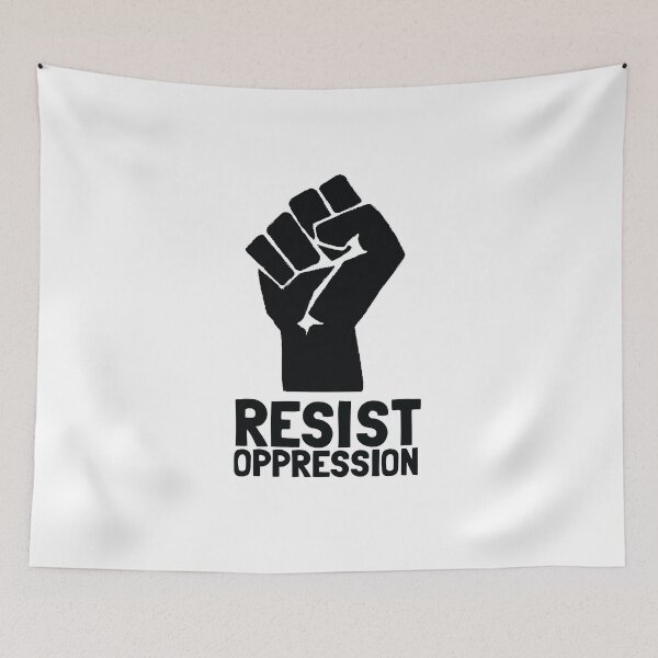 Item preview, Resist Oppression designed and sold by JusticeFaction.
