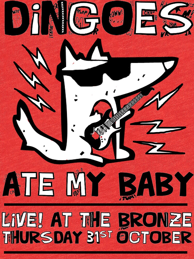 dingoes ate my baby shirt