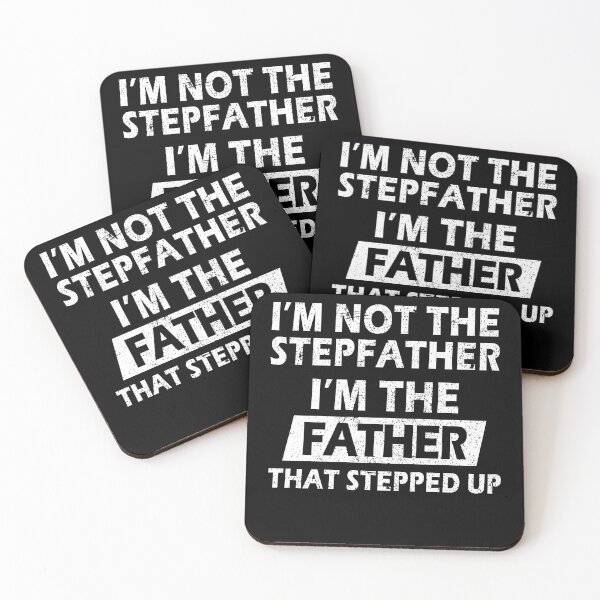 Item preview, I'm Not The Stepfather I'm The Father That Stepped Up Funny Father's Day Gift designed and sold by Mfk Clothes.