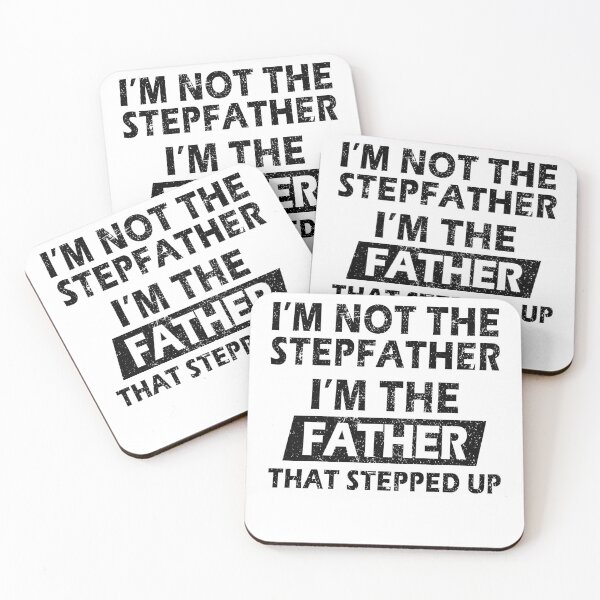 Item preview, I'm Not The Stepfather I'm The Father That Stepped Up Funny Father's Day Gift designed and sold by Mfk Clothes.