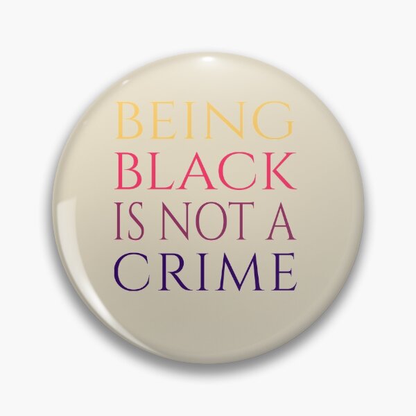 Item preview, Being Black Is Not A Crime  designed and sold by GranadaStore.