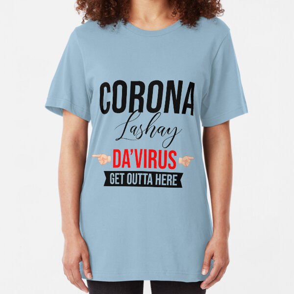 Corona Lashay Da'Virus Slim Fit T-Shirt