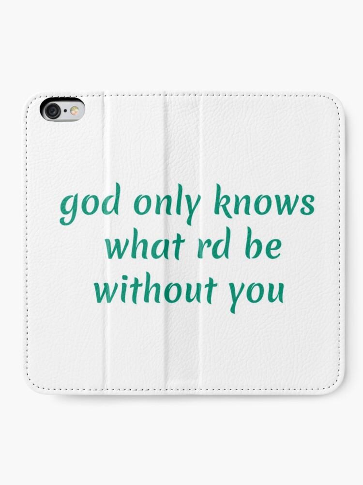 God Only Knows Beach Boys Lyrics Pet Sounds Iphone Wallet By Dheifallah00 Redbubble