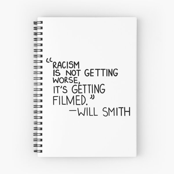 Item preview, Will smith “Racism is not getting worse, it’s getting filmed” designed and sold by reagan164.