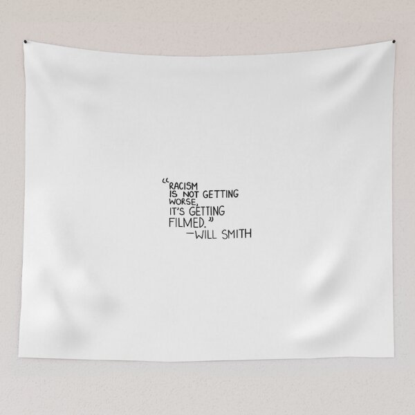 Item preview, Will smith “Racism is not getting worse, it’s getting filmed” designed and sold by reagan164.