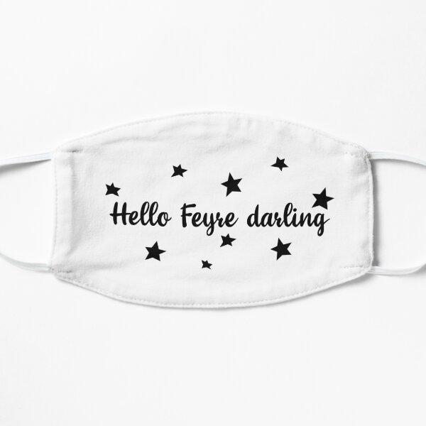 Hello Feyre darling Mask