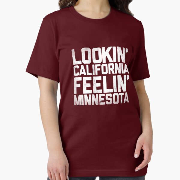 Vista previa del artículo con la obra «Lookin 'California, Feelin' Minnesota (Blanco)», diseñado y vendido por newdamage.