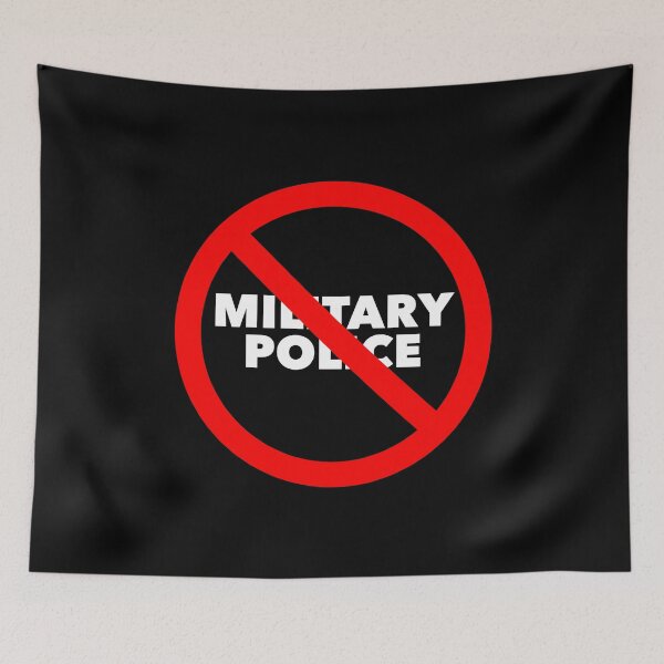 Item preview, No Military Police Protest T-shirt designed and sold by ravishdesigns.