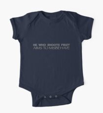 He Who Shoots First, Aims to Misbehave. One Piece - Short Sleeve