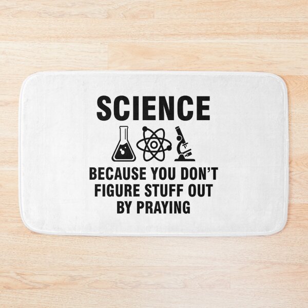 Item preview, Science Because you don’t figure stuff out by praying designed and sold by allthetees.