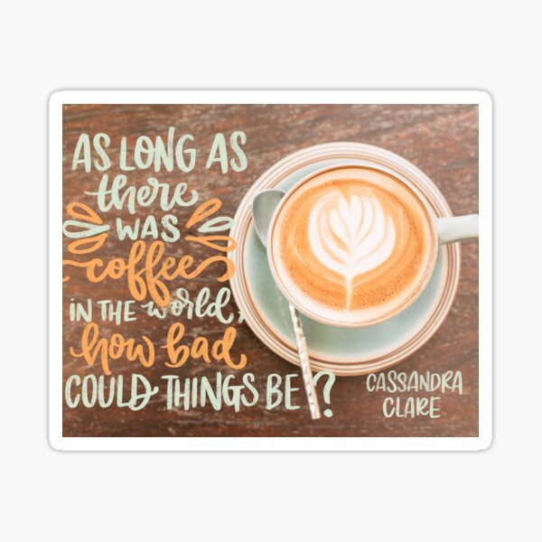 City of Ashes- Coffee Sticker