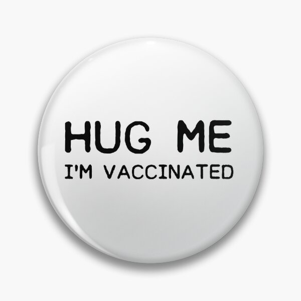Item preview, Hug Me I’m Vaccinated designed and sold by allthetees.