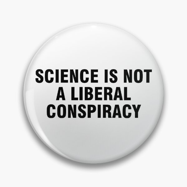Item preview, Science is not a liberal conspiracy designed and sold by allthetees.