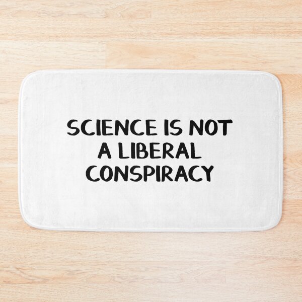 Item preview, Science is not a liberal conspiracy designed and sold by allthetees.