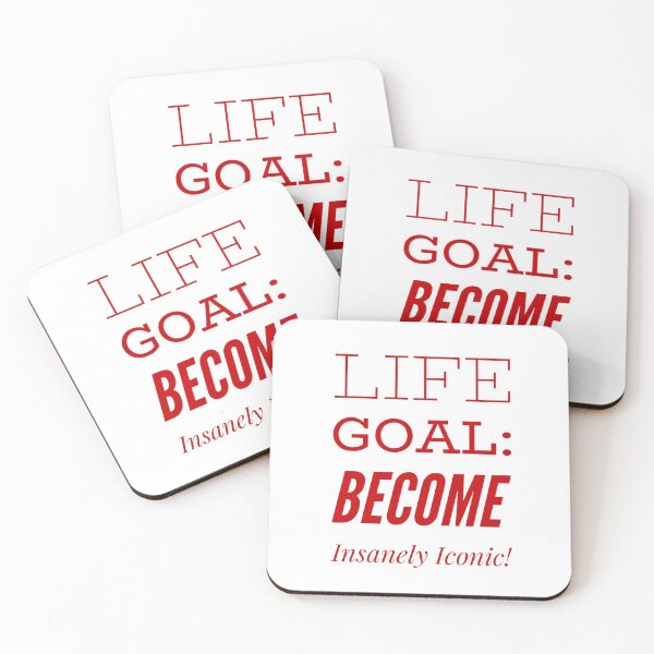 Item preview, Life Goal:  Become Insanely Iconic! designed and sold by OfferHeat.