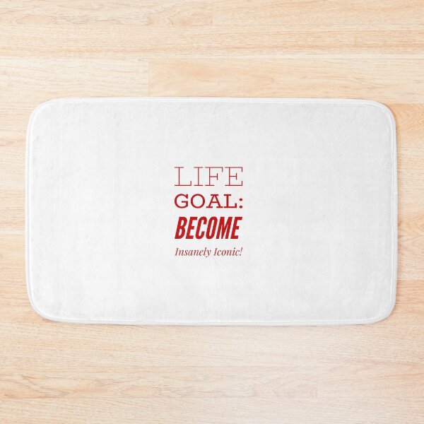 Item preview, Life Goal:  Become Insanely Iconic! designed and sold by OfferHeat.