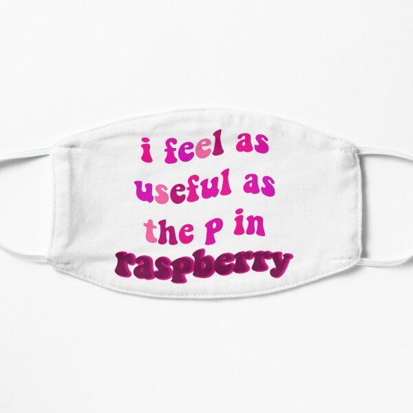 raspberry quote Mask