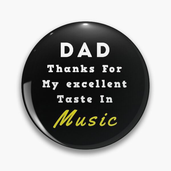 Item preview, Dad Thanks For My Excellent Taste In Music! designed and sold by designprotocol.