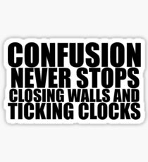 And Ticking Clocks Sticker