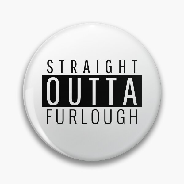 Item preview, Straight outta Furlough v1 designed and sold by CLPDesignLab.
