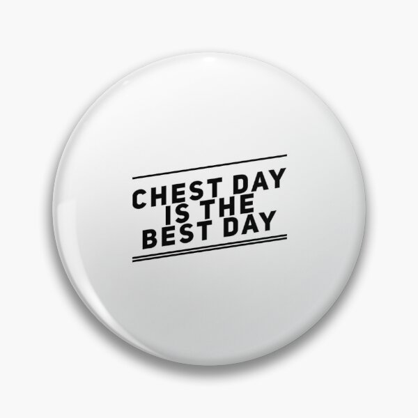 Item preview, Chest Day is the Best Day  designed and sold by liftdesign.