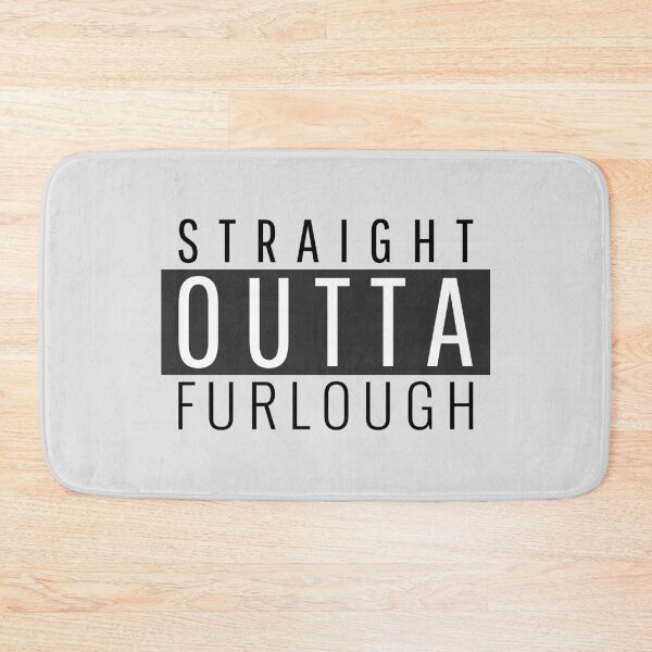 Item preview, Straight outta Furlough v2 designed and sold by CLPDesignLab.