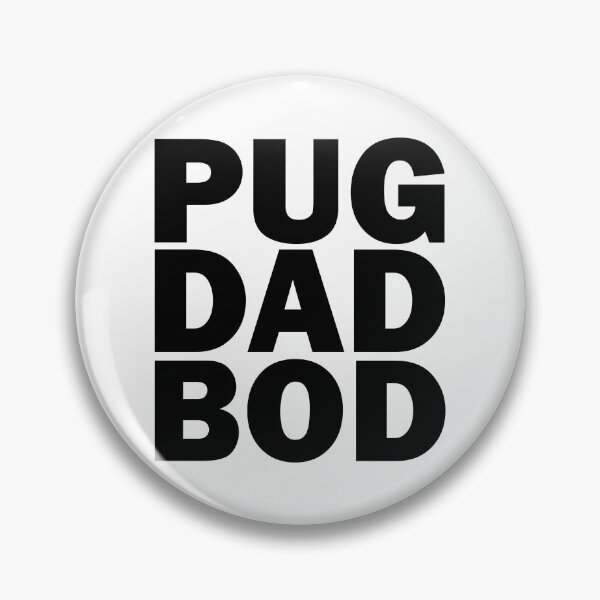 Item preview, Pug Dad Bod designed and sold by darklordpug.