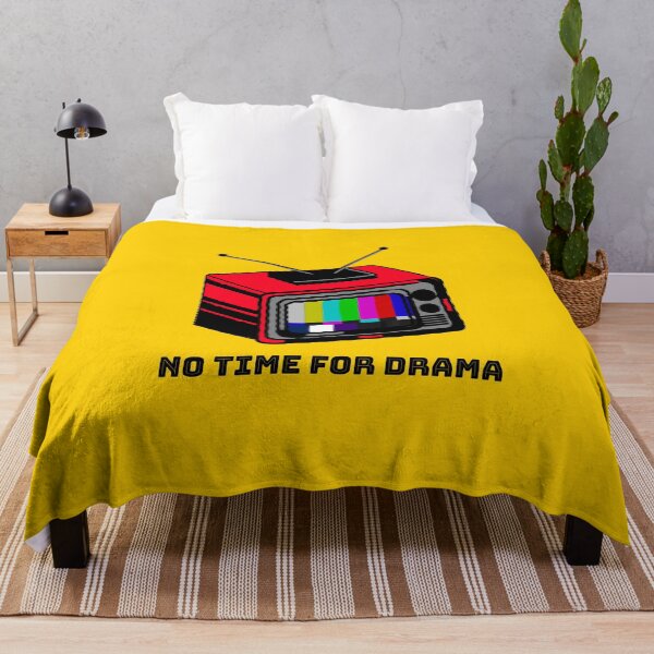 Item preview, No Time For Drama designed and sold by AladdinMktgs.