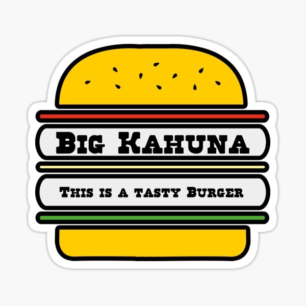 Big Kahuna Sticker