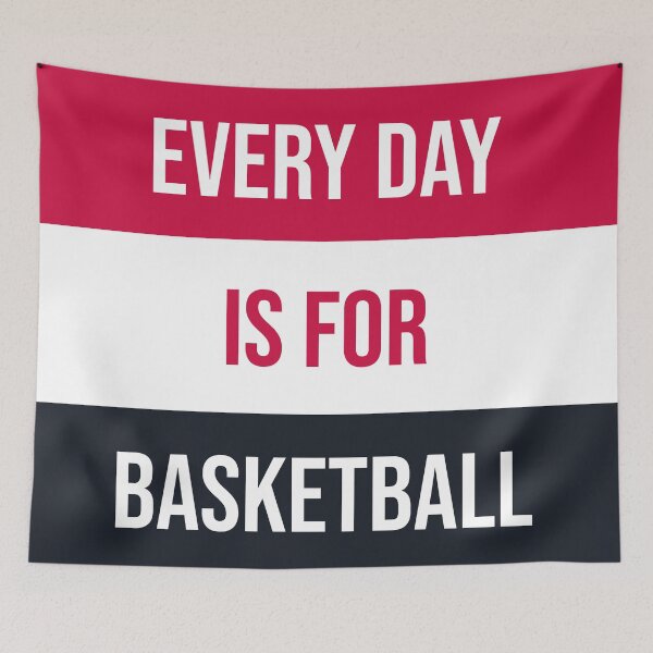 Item preview, Every Day Is For Basketball designed and sold by SaltyTuba.
