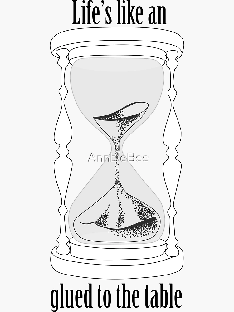 La vida es como una letra de reloj de arena Pegatina