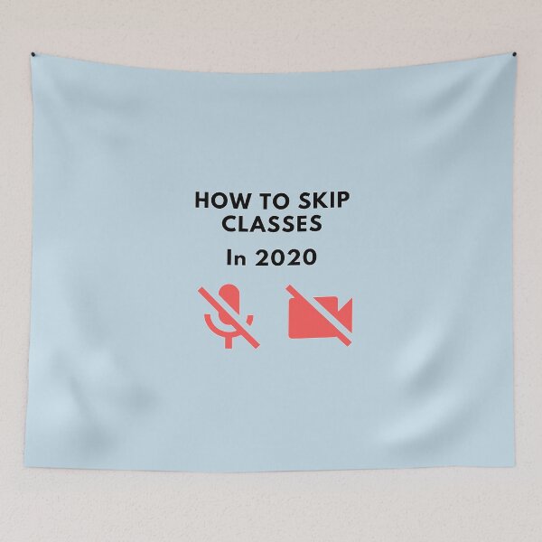 Item preview, How to skip classes in 2020 - Zoom / Microsoft Teams funny design v1 designed and sold by CLPDesignLab.