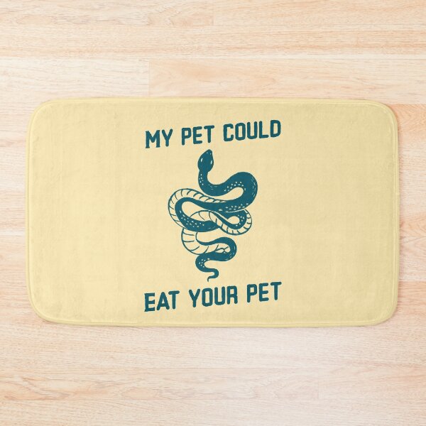 Item preview, My pet could eat your pet v1 designed and sold by CLPDesignLab.