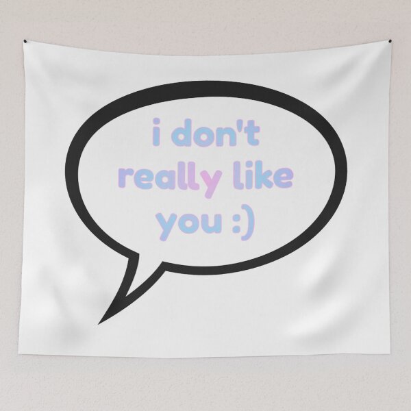 Item preview, i don't really like you :) text bubble designed and sold by Devon Nassau.