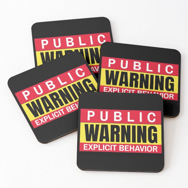 Item preview, Public Warning Explicit Behavior designed and sold by RedBoyShop.