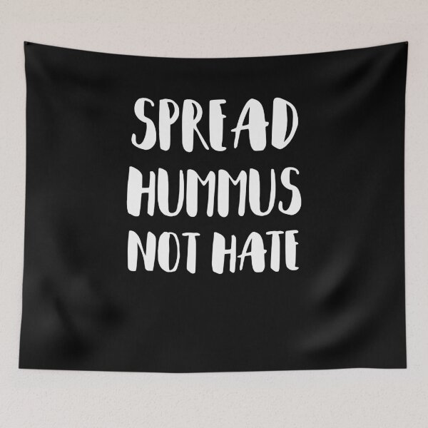 Item preview, spread hummus not hate designed and sold by slowtag.