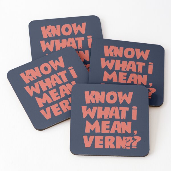 Item preview, Know What I Mean, Vern? designed and sold by GraspOriginal.