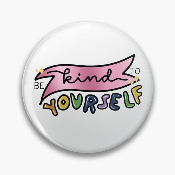 Item preview, Be Kind To Yourself designed and sold by caschin37.