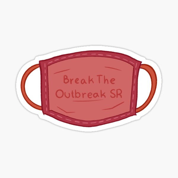 Break the Outbreak Sticker