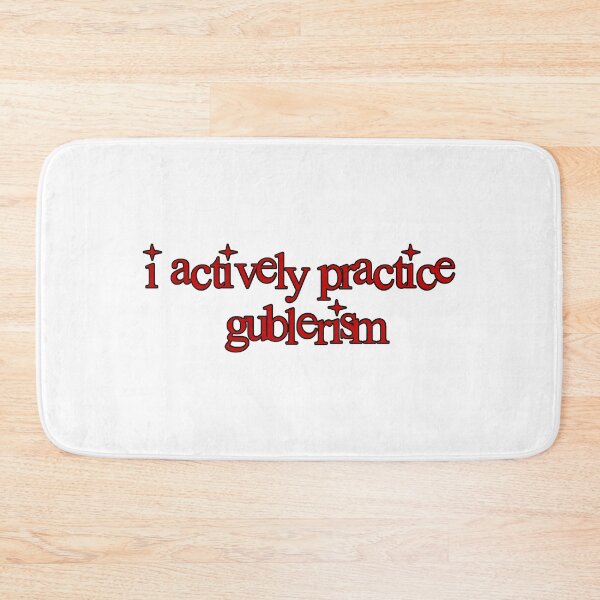 Item preview, i actively practice gublerism designed and sold by reaganreese.