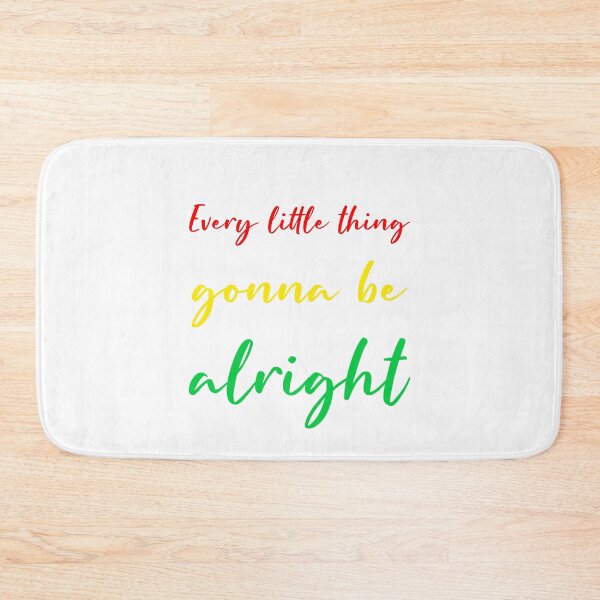 Item preview, Every little thing gonna be alright reggae rasta colours on white gift designed and sold by Stageystuff.