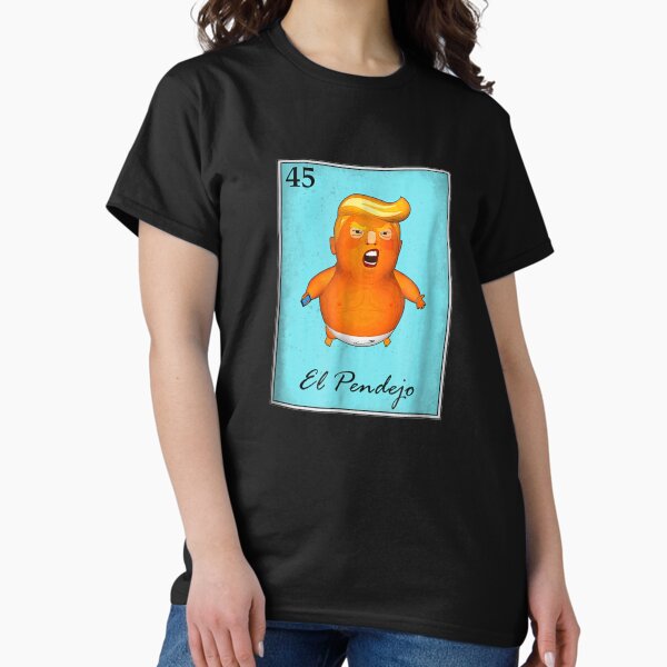 Trump El Pendejo Loteria Card Resist Impeach Trump 45 Shirt Trump El Pendejo Loteria Card Resist Impeach Trump 45 Shirt