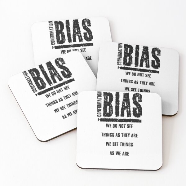 Item preview, Confirmation Bias Wise Saying Psychology Gift designed and sold by MarcoColeman4.