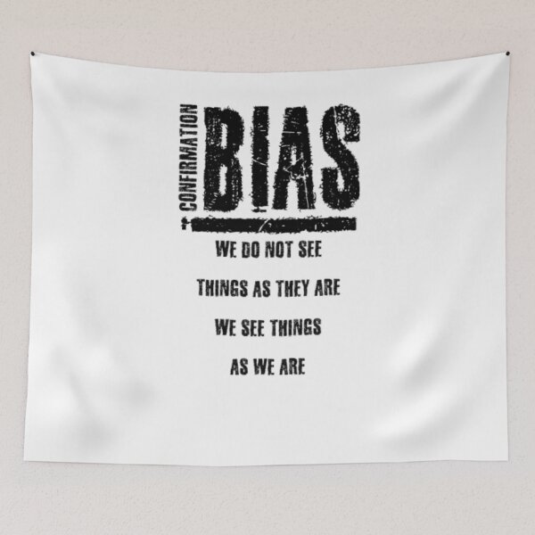 Item preview, Confirmation Bias Wise Saying Psychology Gift designed and sold by MarcoColeman4.