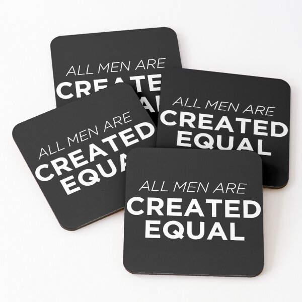 Item preview, All Men Are Created Equal designed and sold by JusticeFaction.
